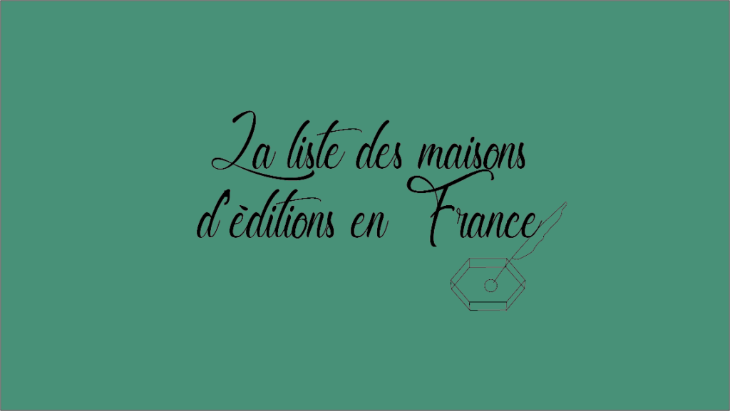 La liste des maisons d'édition en France