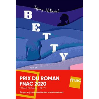 Betty Gagnant prix Roman Fnac 2020
