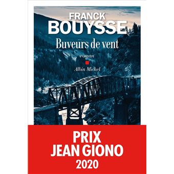 Buveurs de vent Gagnant du prix Jean giono 2020