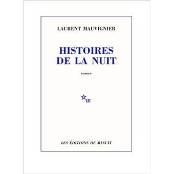 Histoire de la nuit meilleures critiques littéraire de livre 2020