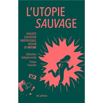 L'utopie sauvage meilleurs essais 2020