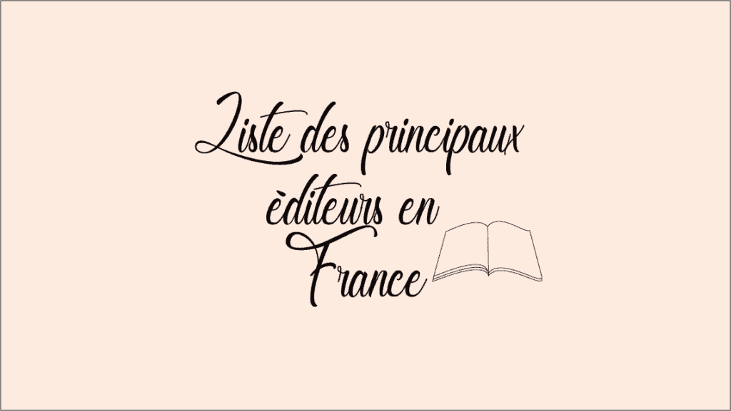 La liste des principaux éditeurs en France