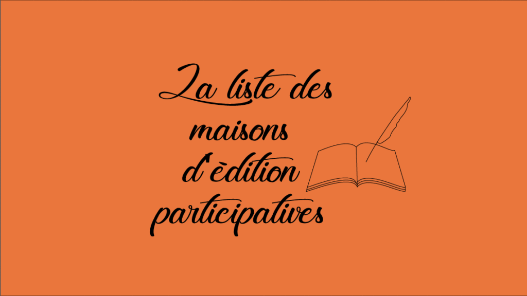 La liste des maisons d'édition participatives