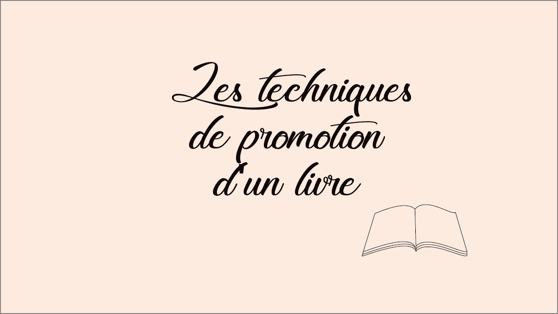 Les techniques de promotion d'un livre