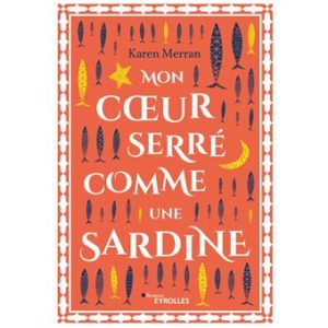 Sorties du mois de juin rubrique découvertes du mois : Mon Coeur seeé comme une sardine