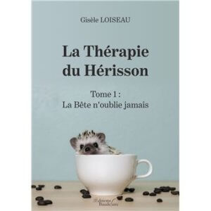 Sorties livres du mois de septembre la thérapie du hérisson