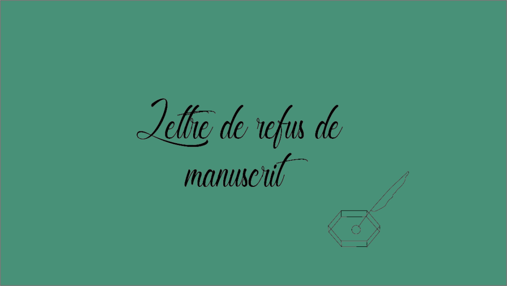 Lettre de refus de manuscrit