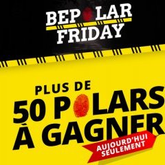 BePolar Friday, l’Édition 2021 du Black Friday de BePolar