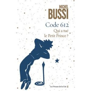 Michel Bussi enquête sur le Petit Prince