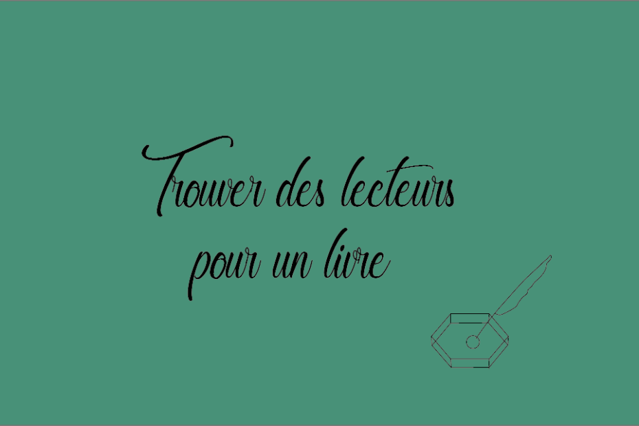 trouver des lecteurs pour un livre