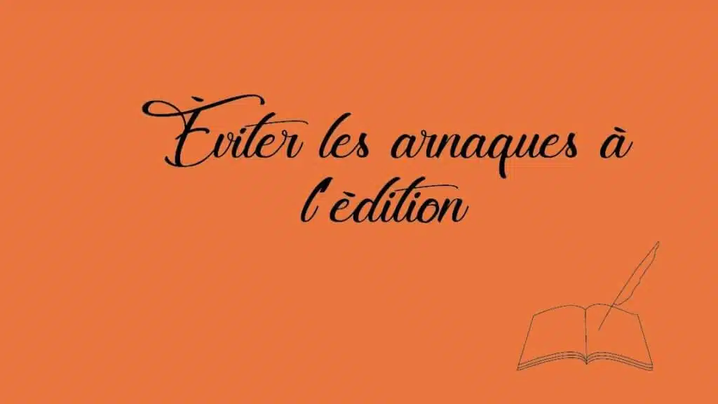 Éviter les arnaques à l’édition rev