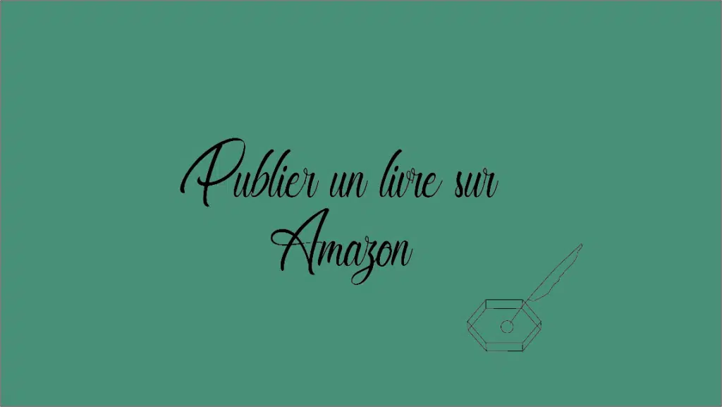 Publier un livre sur Amazon