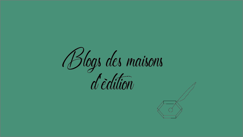 5 blogs de maisons d'édition à découvrir