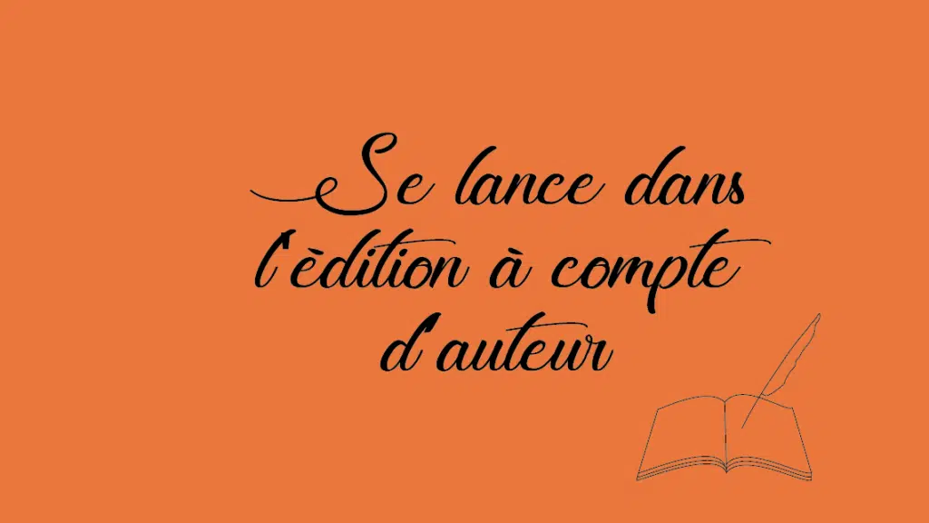 Se lance dans l'édition à compte d’auteur