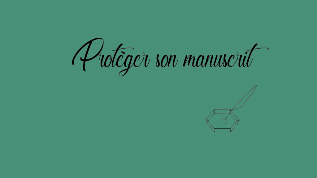 Comment protéger un manuscrit