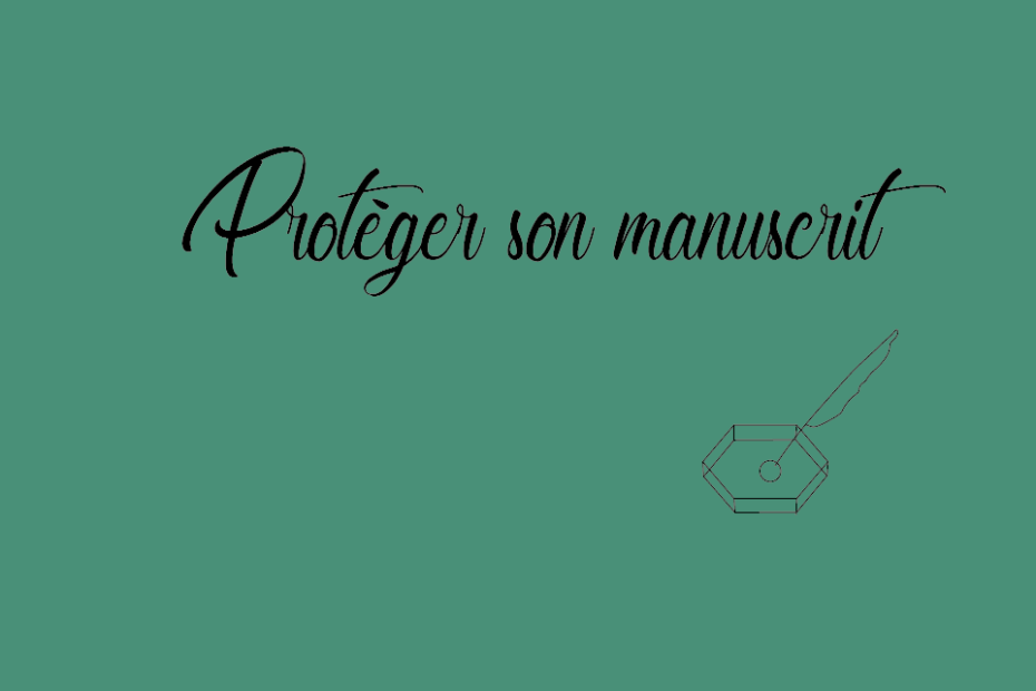 Comment protéger un manuscrit