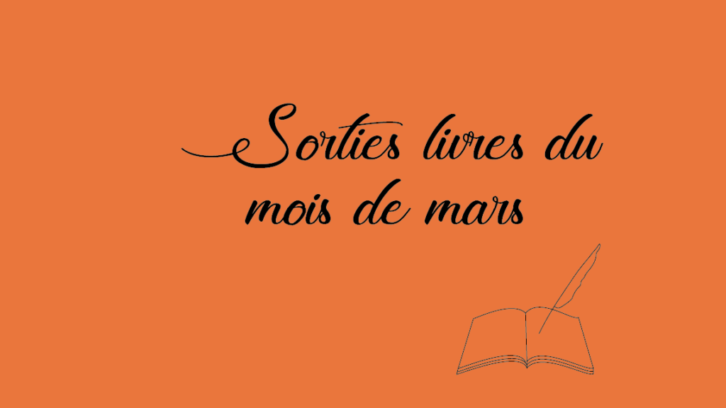 Sorties livres du mois de mars