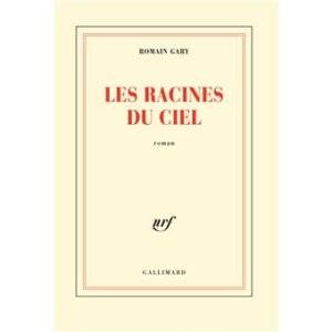 Actuweb Pourquoi il faut relire Les Racines du ciel, de Romain Gary