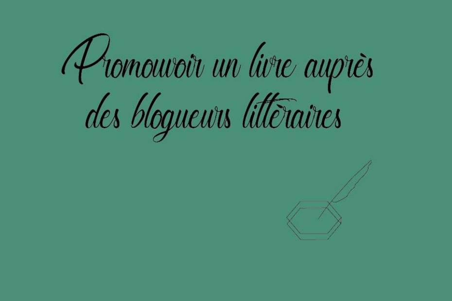 Promouvoir un livre auprès des blogueurs littéraires 2