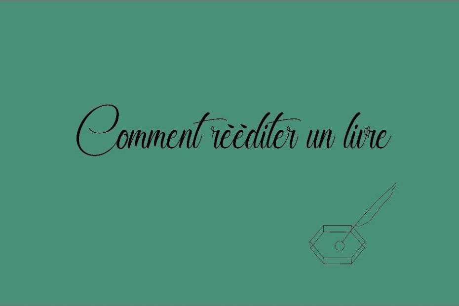 Comment rééditer un livre
