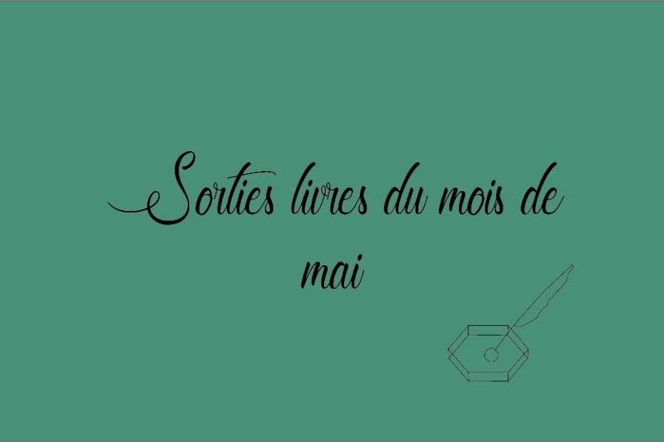 Sorties livres du mois de mai 2022