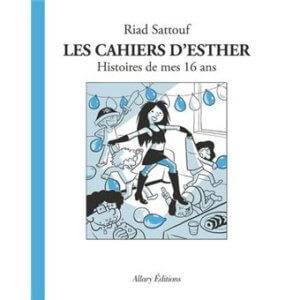 Les Cahiers d'Esther - Tome 7 Histoires de mes 16 ans