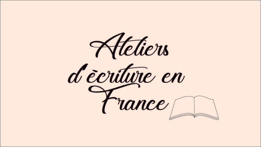 Liste des ateliers d'écriture en France REV2