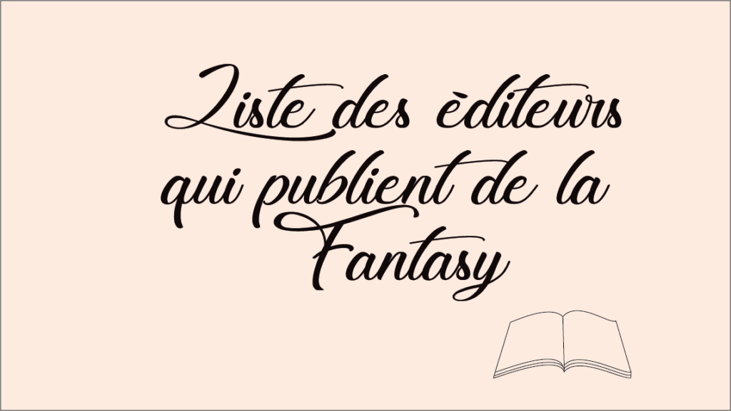 Liste des éditeurs qui publient de la Fantasy