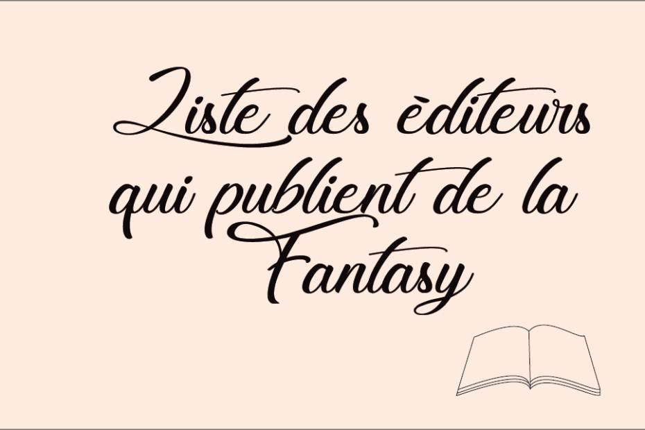 Liste des éditeurs qui publient de la Fantasy 12 Liste des éditeurs qui publient de la Fantasy