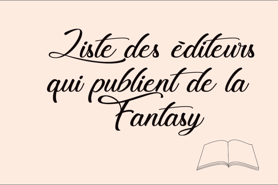 Liste des éditeurs qui publient de la Fantasy