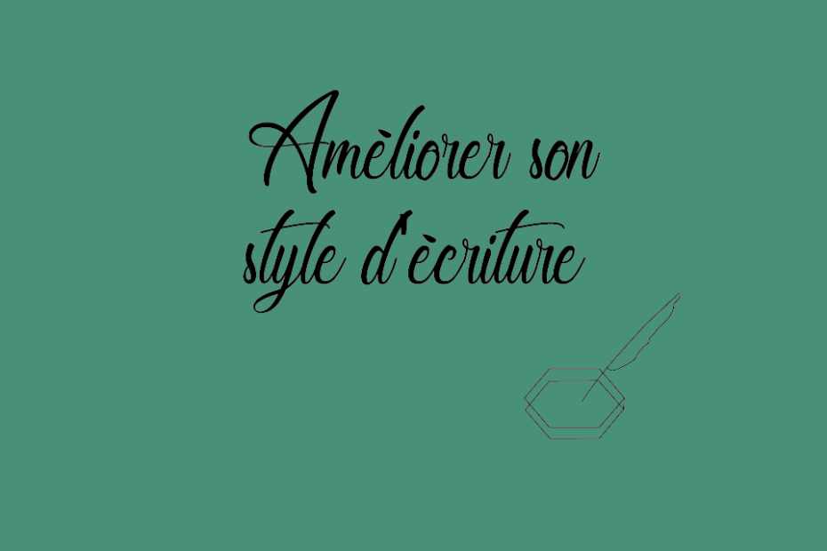 Améliorer son style d'écriture