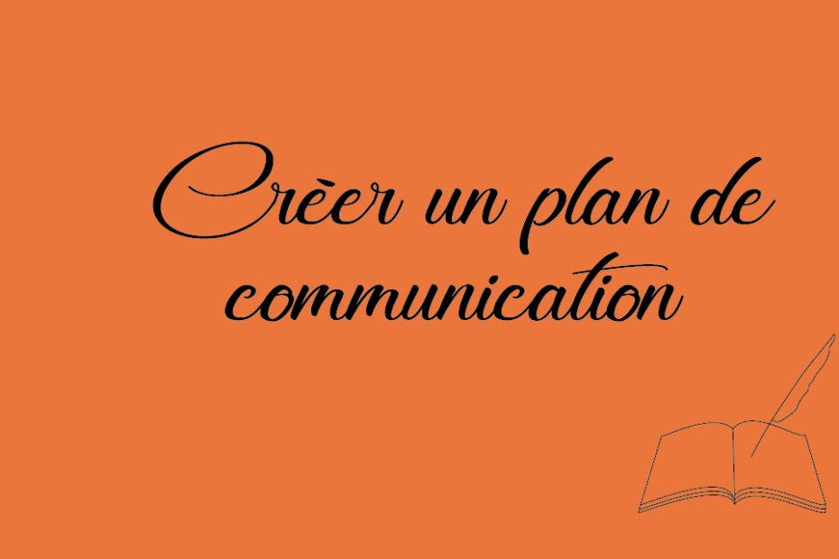 Créer un plan de communication
