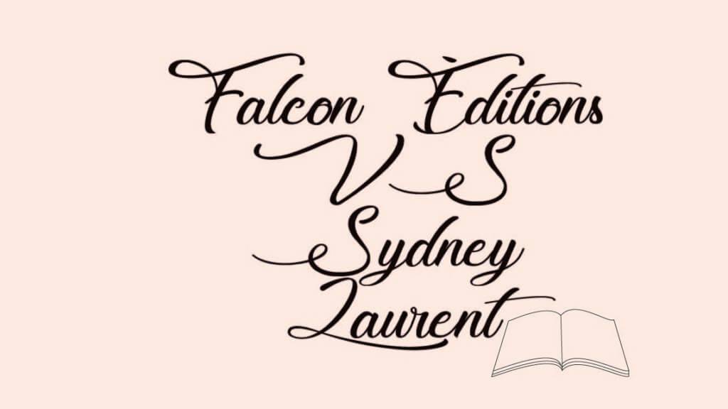 Falcon Éditions VS Sydney Laurent