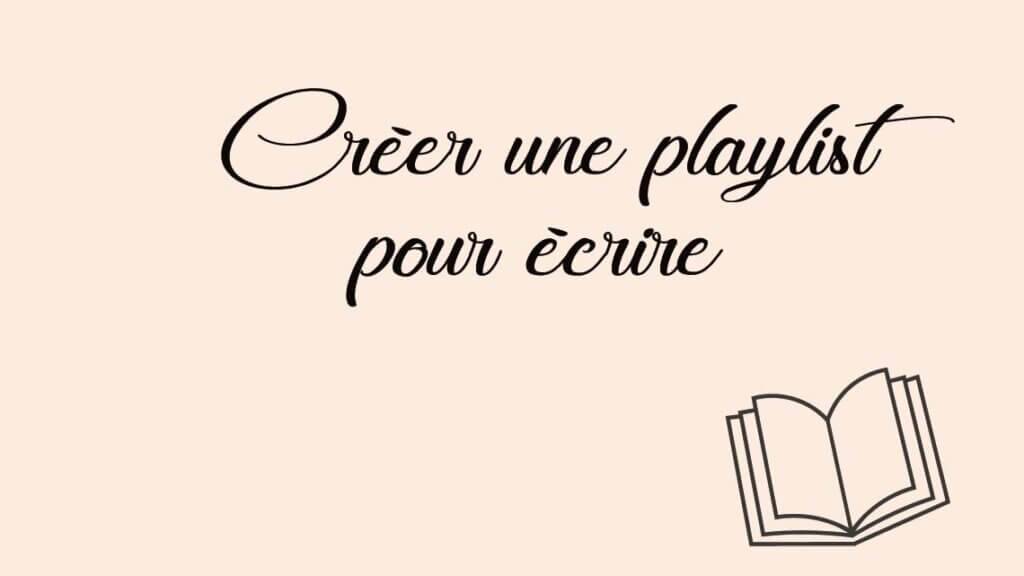 La musique comme source d’inspiration : créer une playlist pour écrire