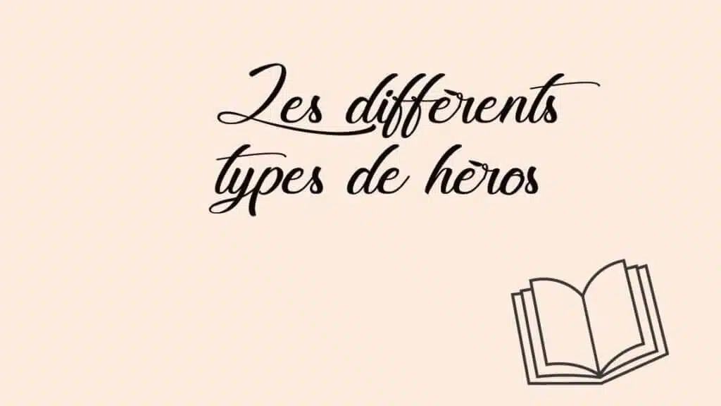 Les différents type de héros
